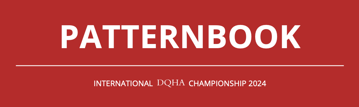 Roter Titelbanner mit der großen weißen Aufschrift „PATTERNBOOK“. Darunter steht in kleinerer Schrift „International DQHA Championship 2024“, getrennt durch eine dünne weiße Linie.